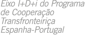 Eixo I D i do Programa de Coopera  o Transfronteiri a Espanha-Portugal