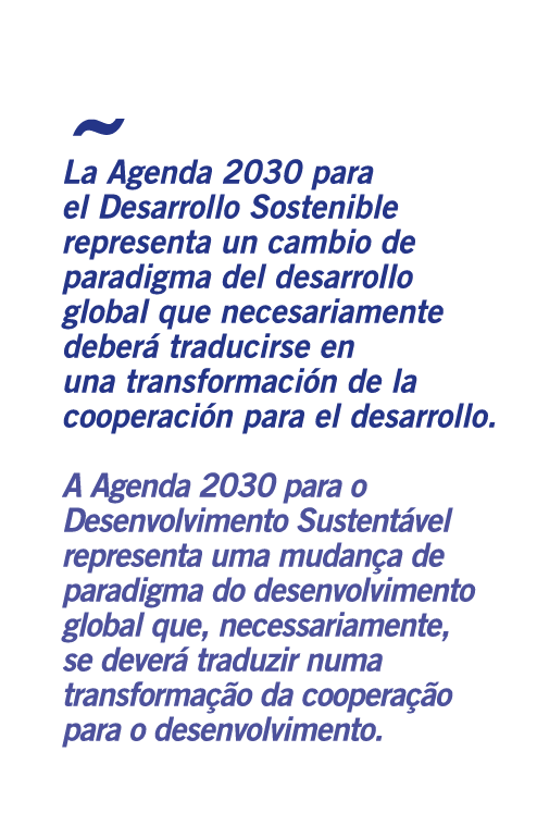  La Agenda 2030 para el Desarrollo Sostenible representa un cambio de paradigma del desarrollo global que necesariam   